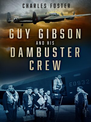 cover image of Guy Gibson and his Dambuster Crew